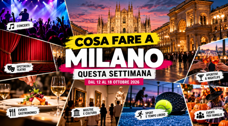 Cosa fare a Milano questa settimana: concerti, spettacoli, teatro e grandi eventi dal 12 al 18 ottobre 2026