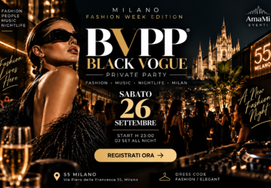 Black Vogue Private Party Milano: durante la Fashion Week arriva BVPP al 55 Milano